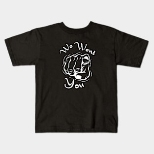 we want you Kids T-Shirt